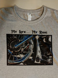 Motorcycle Wheel My Life My Ride T-Shirt